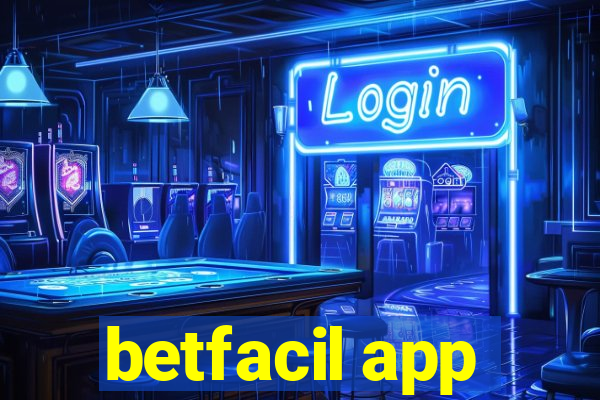 betfacil app